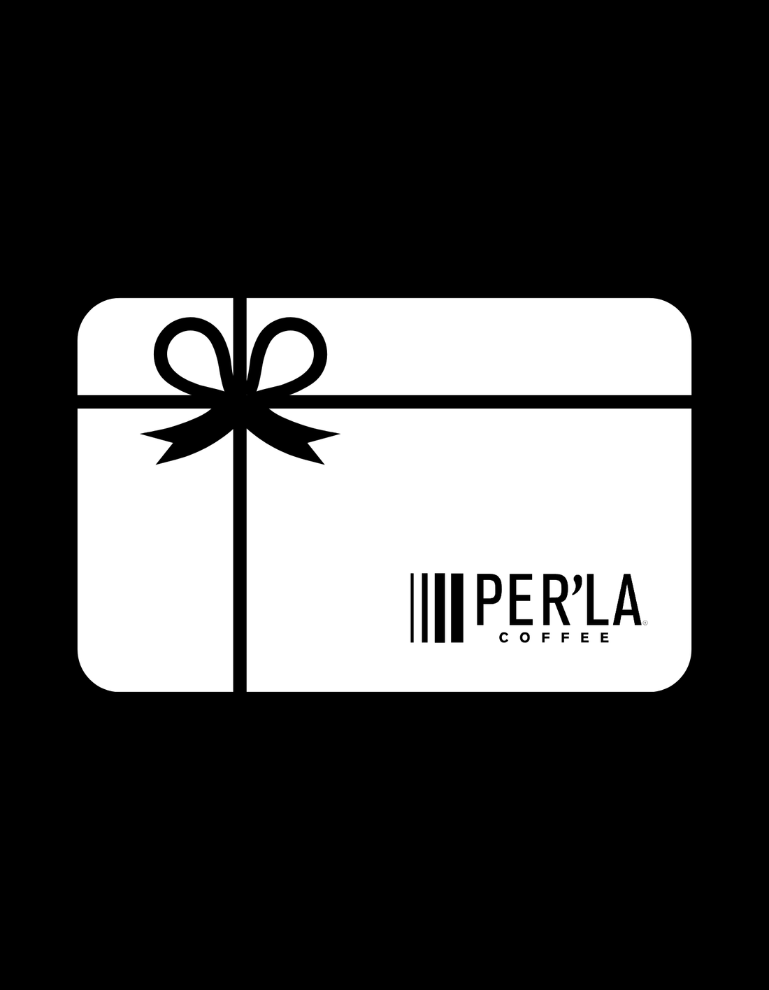 Gift Card - Per'La Coffee